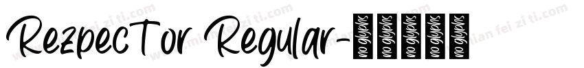Rezpector Regular字体转换